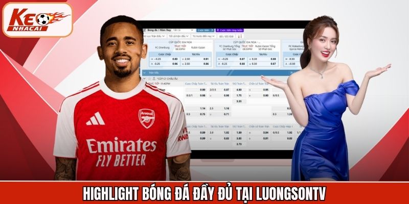 Highlight bóng đá đầy đủ tại LuongSonTV
